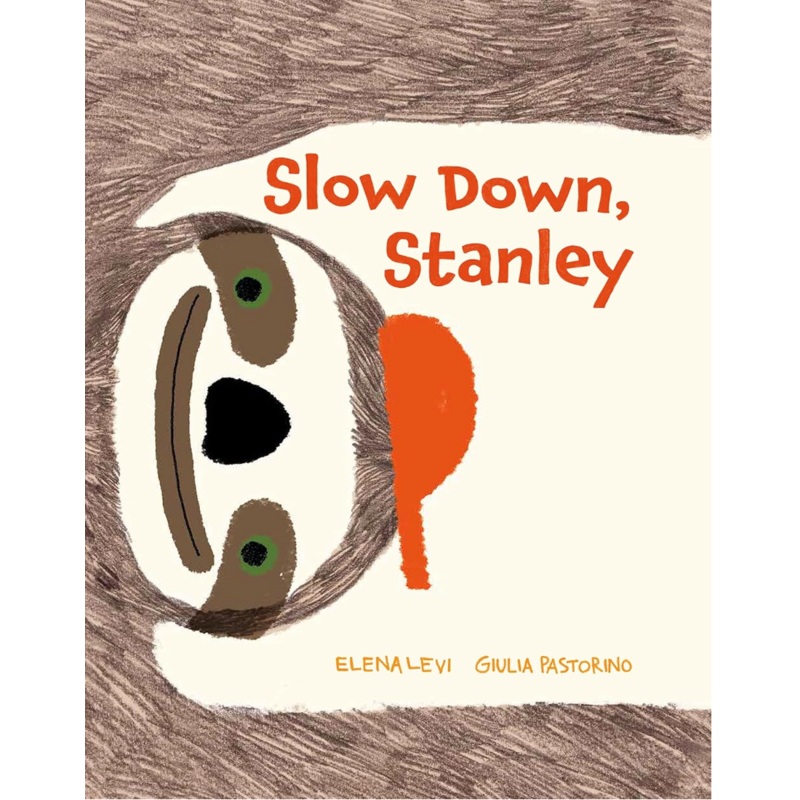 Slow Down, Stanley