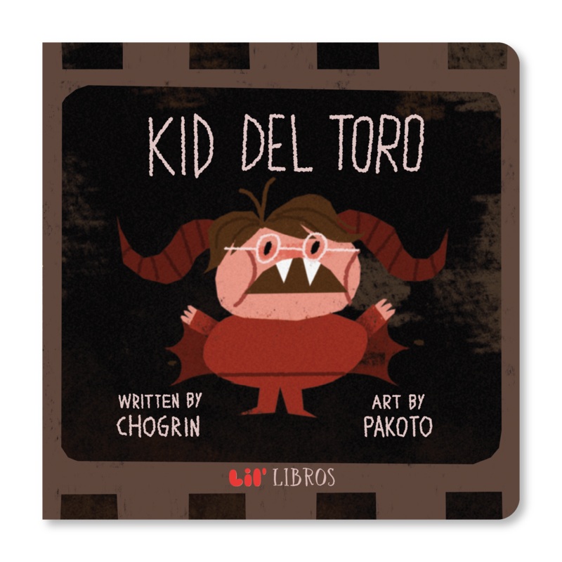 Kid Del Toro (Bilingual: English and Spanish)