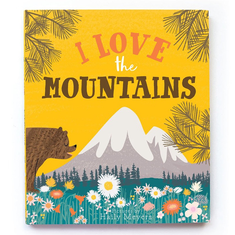 I Love the Mountains Book | Haily & Kevin Meyers