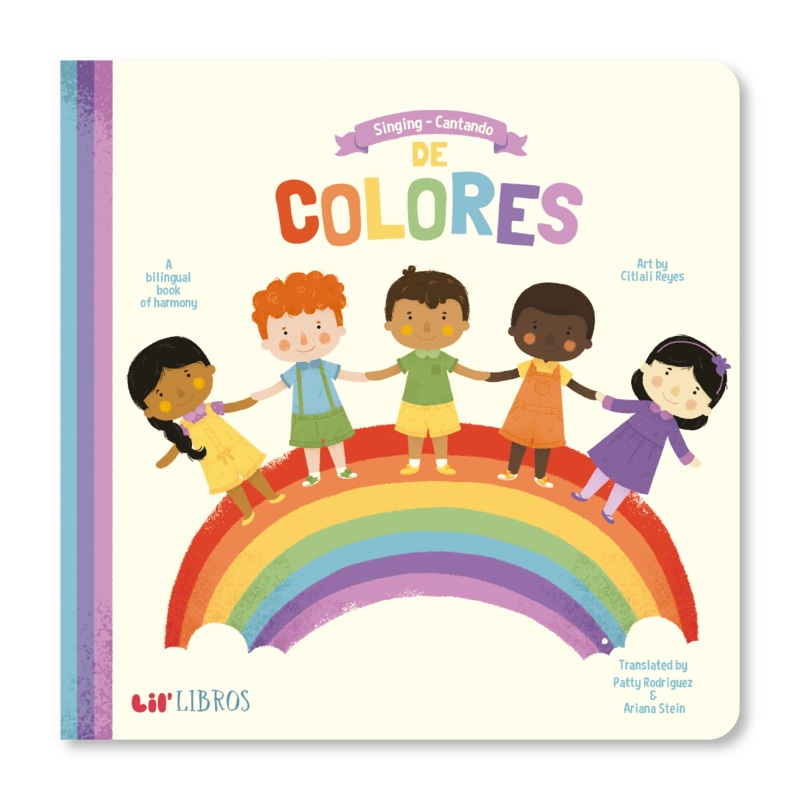 Singing / Cantando De Colores (Bilingual: English and Spanish)