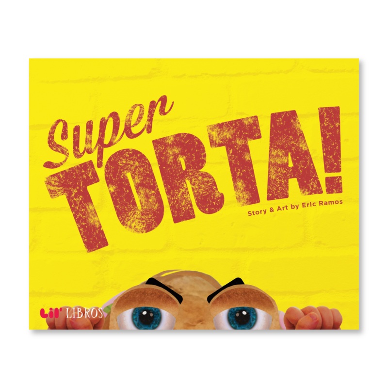 Super Torta! (Bilingual: English and Spanish)