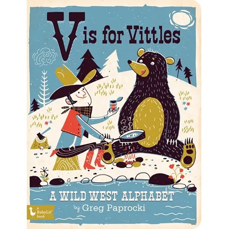 V is For Vittles: A Wild West Alphabet