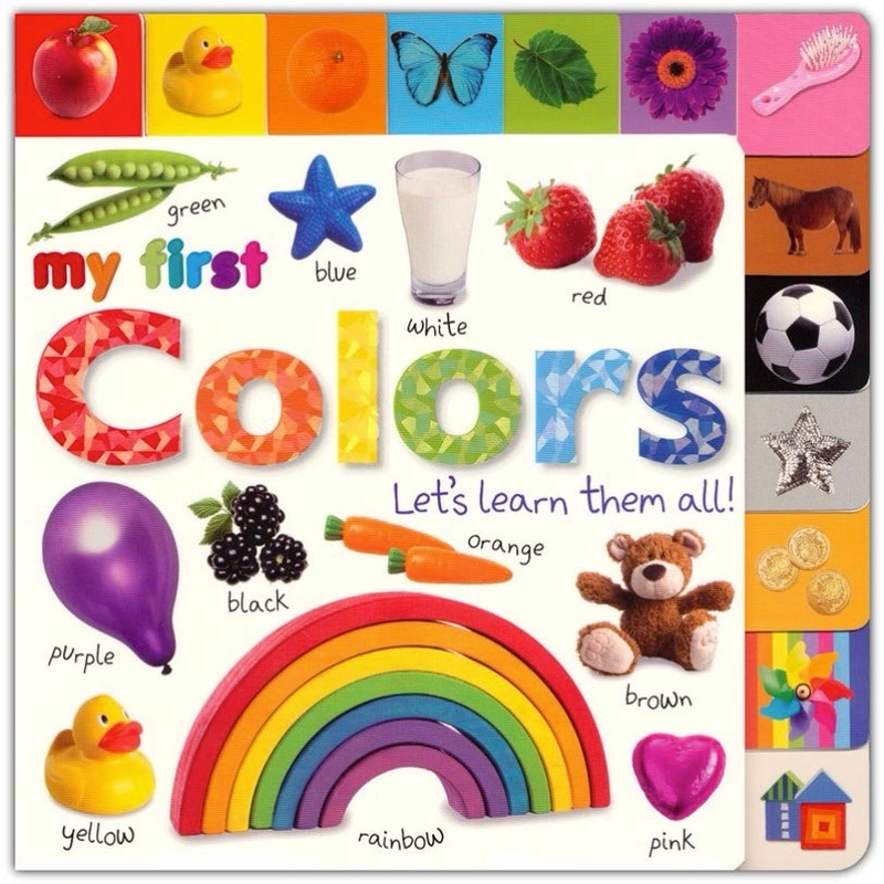 My First Colors Lets Learn Them All!
