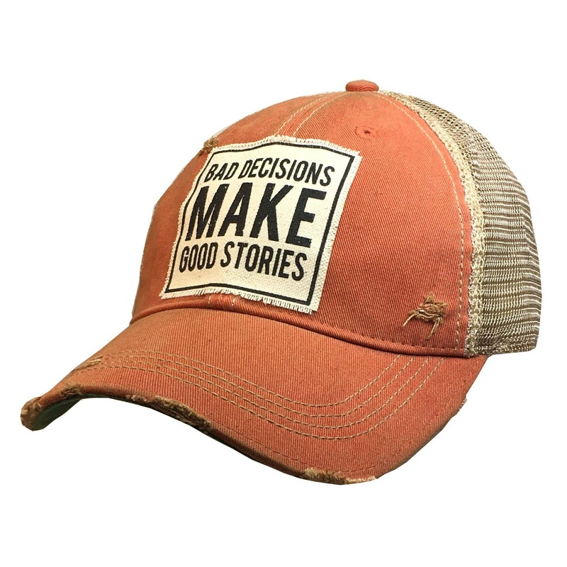 Bad Decisions Make Good Stories Distressed Trucker Cap