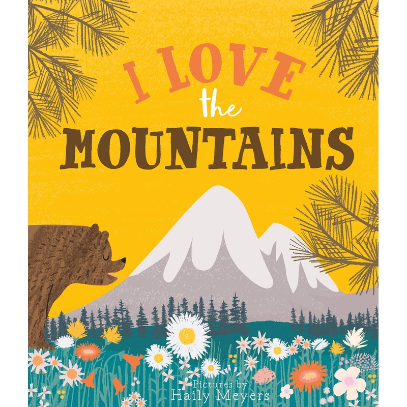 I Love the Mountains Book